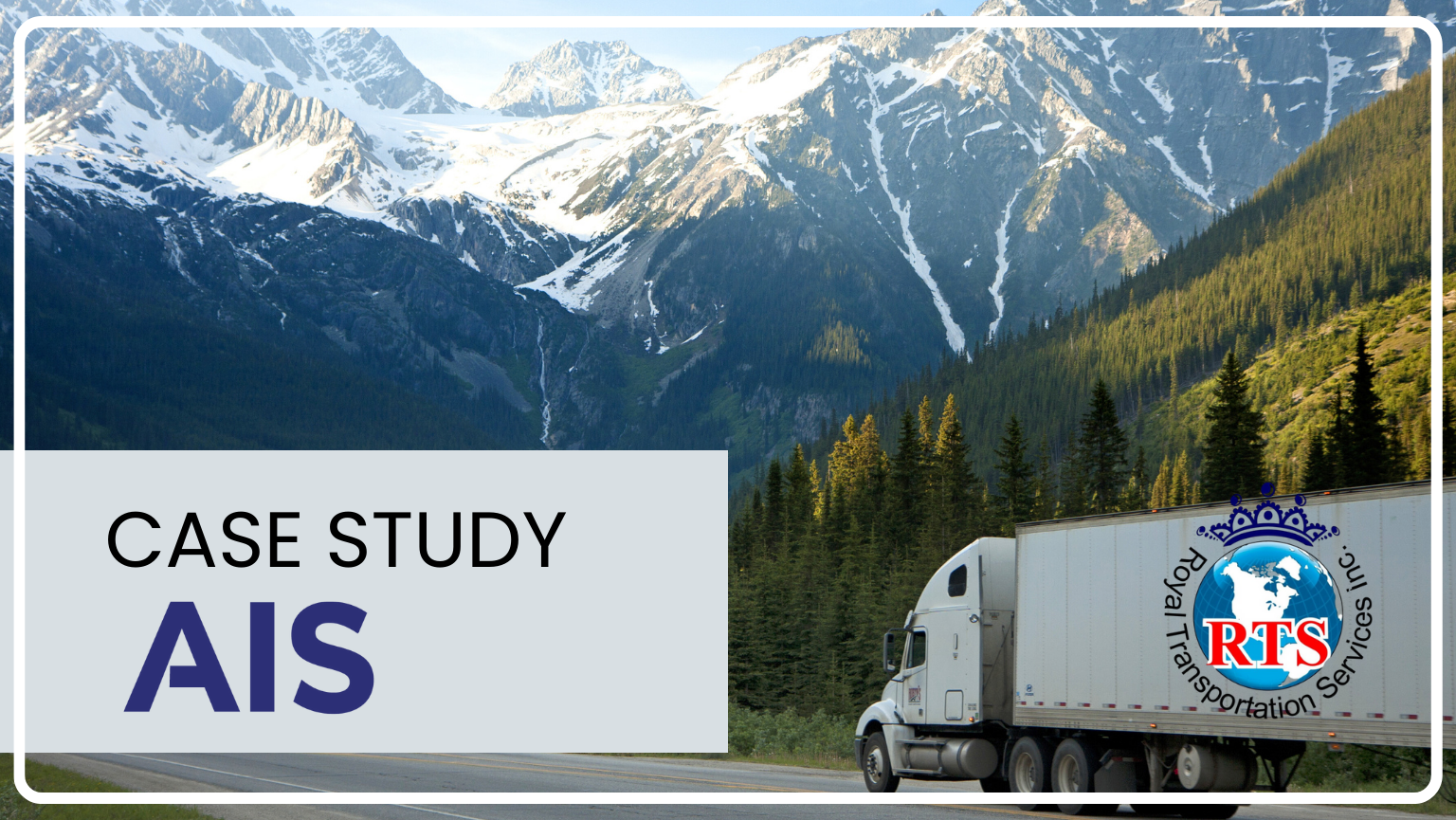 Case Study - AIS - Truck driving through snow covered mountains